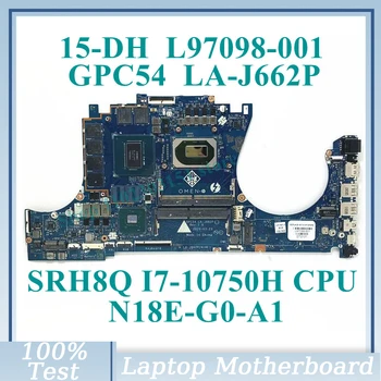 L97098-601 L97098-001 с материнской платой процессора SRH8Q I7-10750H GPC54 LA-J662P Для HP 15-DH Материнская плата ноутбука N18E-G0-A1 100% Протестирована нормально