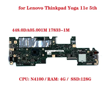 FRU 02dc241 для Lenovo Thinkpad Yoga 11e 5th материнская плата ноутбука 448.0DA05.001M 17833-11m с процессором N4100 RAM 4G SSD 128G 100% тест