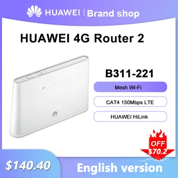 Оригинальный Huawei 4G CPE Маршрутизатор B311-221 Беспроводной Wifi Сетевой Расширитель Range Extender 150 Мбит/с Слот для sim-карты Ретранслятор